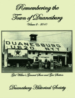Remembering the Town of Duanesburg - Volume 2 - 2010